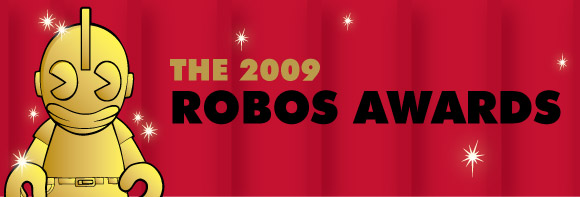 The Kidrobot 2009 Robos Awards Announcement