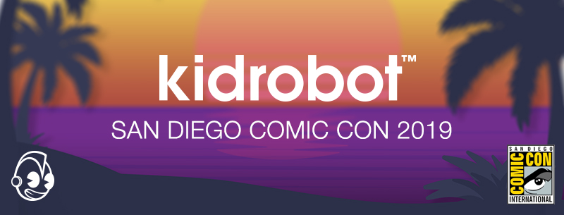 Kidrobot x San Diego Comic Con 2019