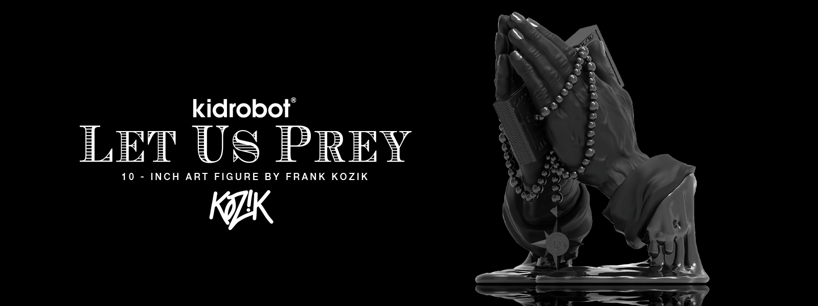 Kidrobot unveils the Black Matte edition of “Let Us Prey” by Frank Kozik