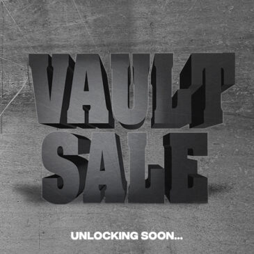 CYBER MONDAY 2021 VAULT SALE STARTS IN ONE HOUR!